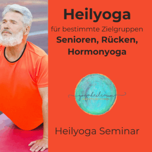 Heilyoga für bestimmte Zielgruppen - Wochenendseminar