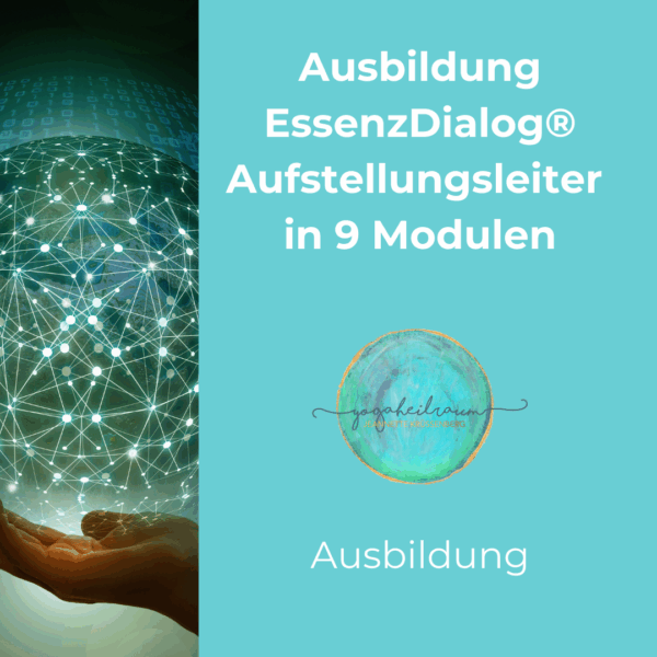 EssenzDialog®Aufstellungsleiter/in Ausbildung in 9 Modulen