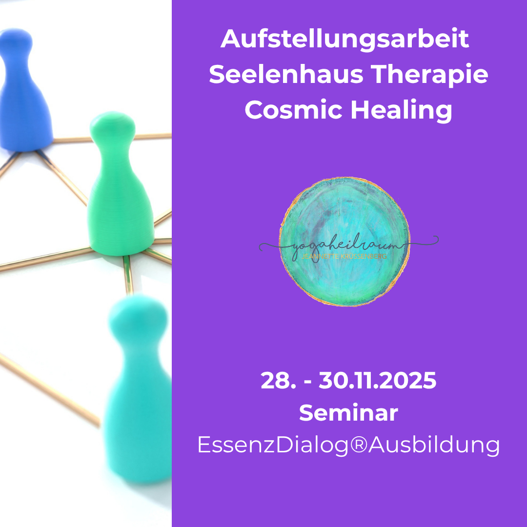 Systemische  & mediale Aufstellung -  Seelenhaus Methode - Cosmic Healing