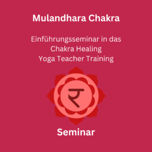 Wochenendseminar Das Wurzelchakra